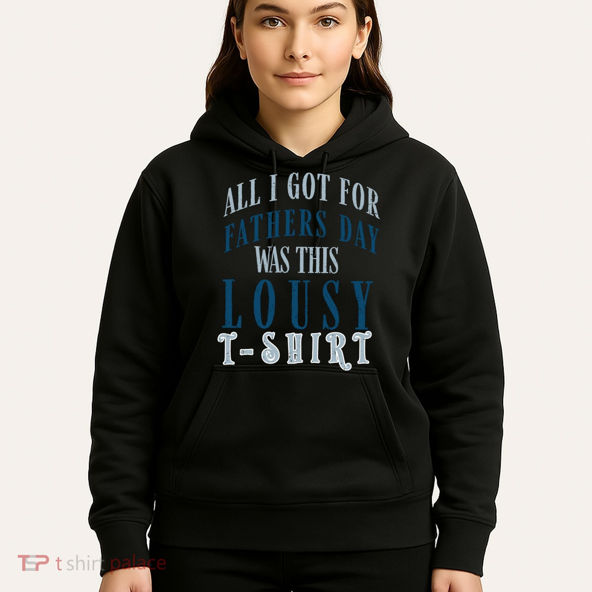 Fathers Day Lousy Hoodie