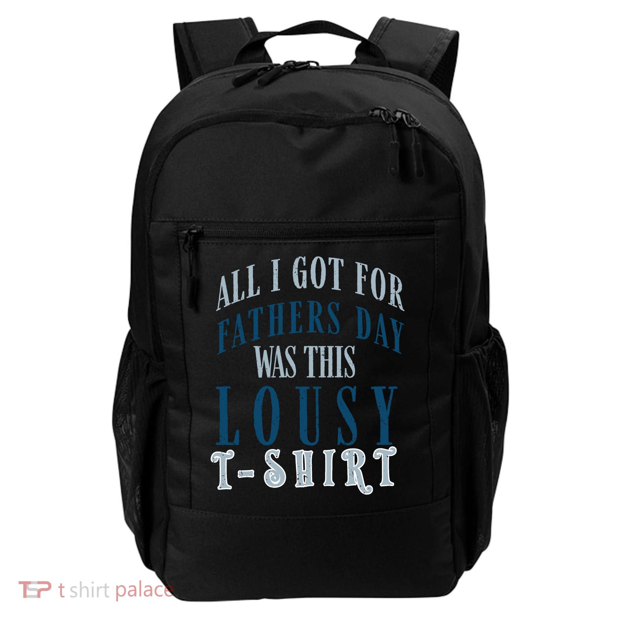 Fathers Day Lousy Backpack