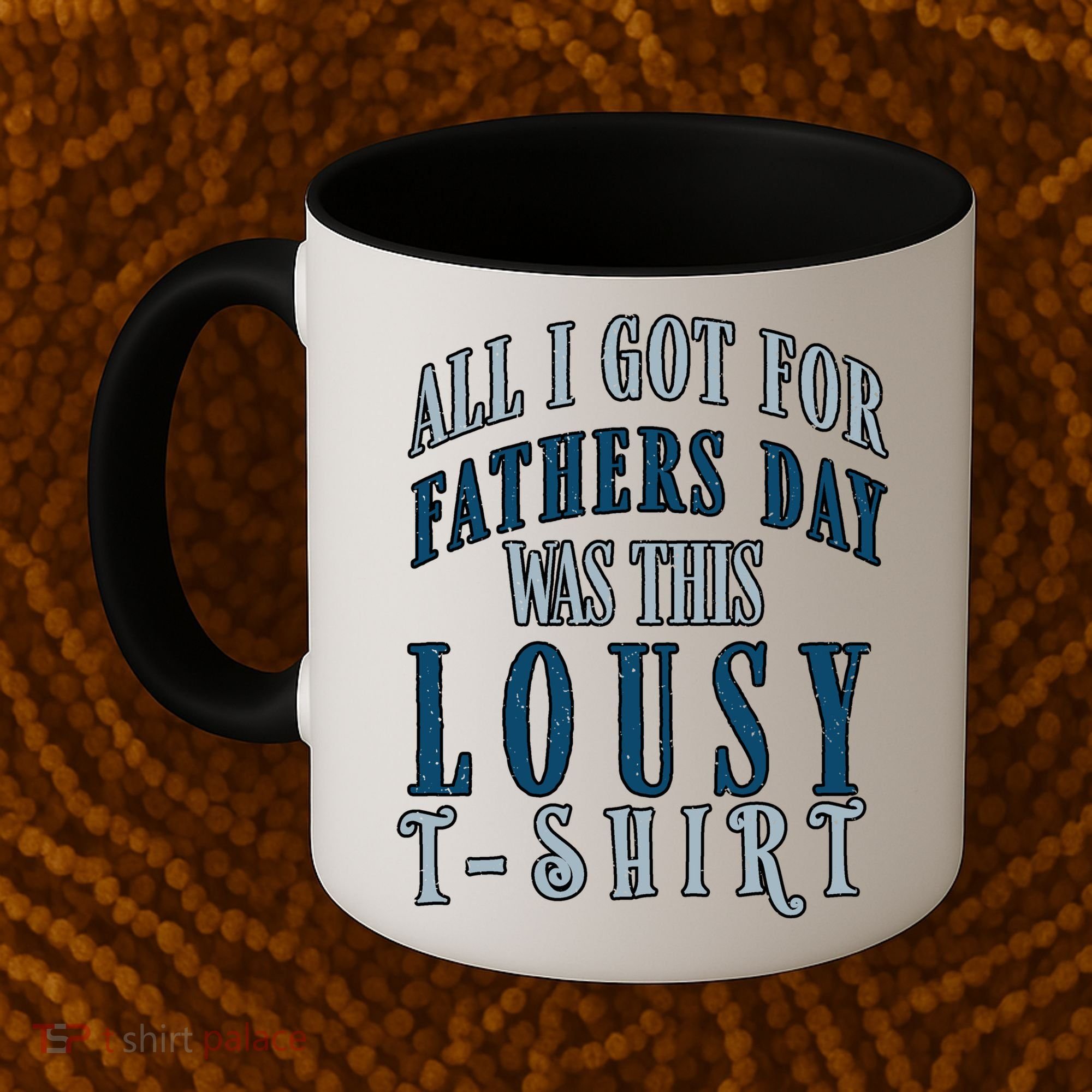 Fathers Day Lousy Coffee Mug