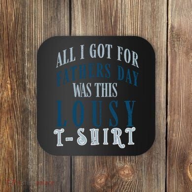 Fathers Day Lousy Coaster