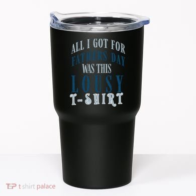 Fathers Day Lousy Tumbler