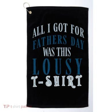 Fathers Day Lousy Golf Towel