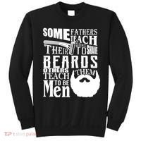Fathers Teach Sons To Be Men Sweatshirt thumb 0