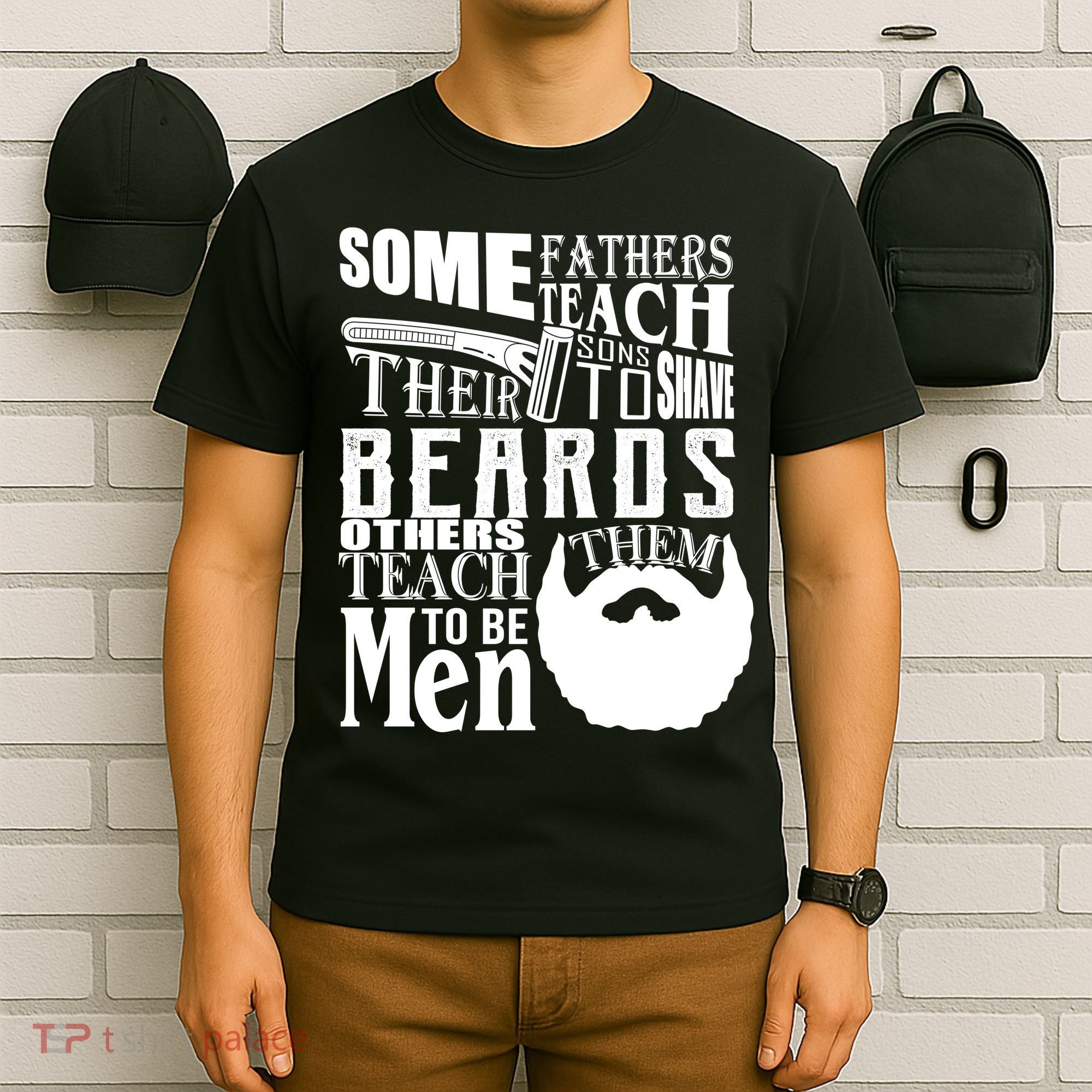 Fathers Teach Sons To Be Men T-Shirt