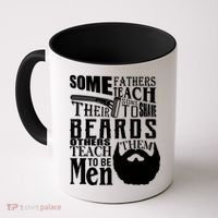 Fathers Teach Sons To Be Men Coffee Mug thumb 0