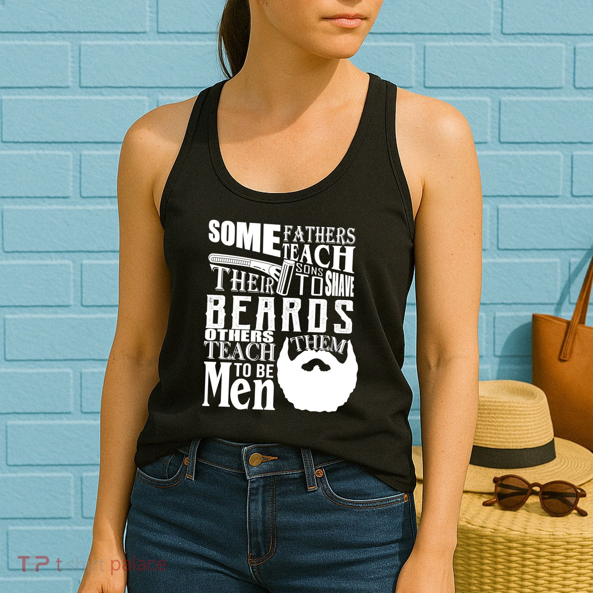Fathers Teach Sons To Be Men Women's Tank Top