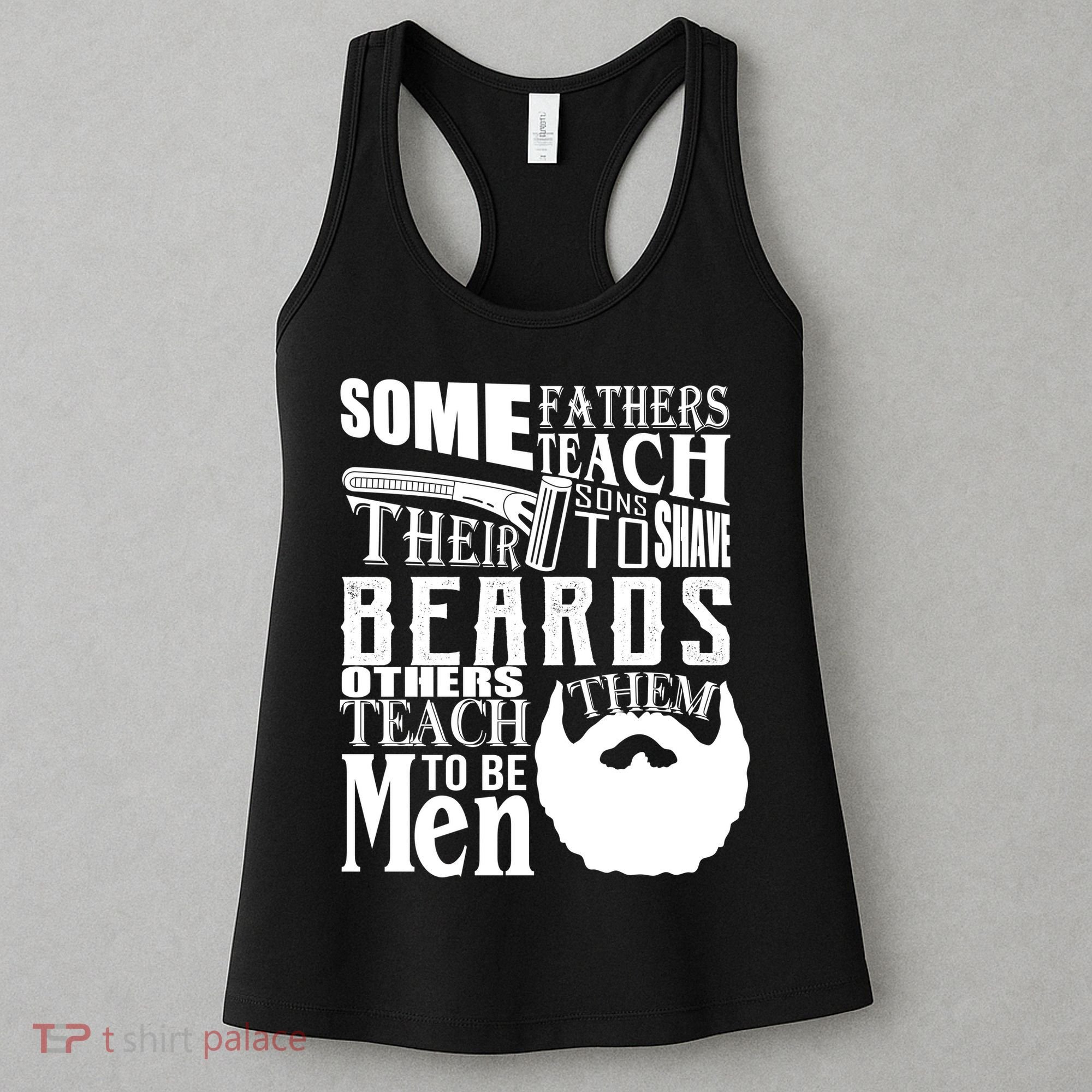 Fathers Teach Sons To Be Men Women's Tank Top