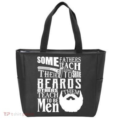 Fathers Teach Sons To Be Men Tote Bag