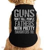 Fathers With Pretty Daughters Kill People Doggie Tank thumb 0