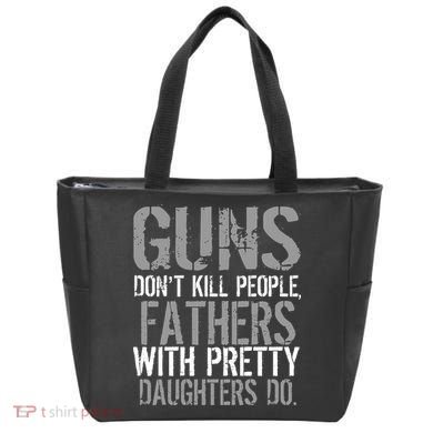 Fathers With Pretty Daughters Kill People Tote Bag