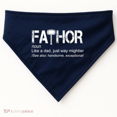 Fathor Like Dad Just Way Mightier Hero USA-Made Doggie Bandana