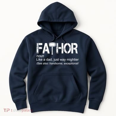 Fathor Like Dad Just Way Mightier Hero Hoodie
