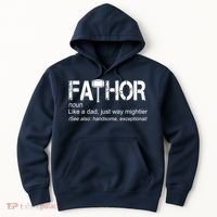 Fathor Like Dad Just Way Mightier Hero Hoodie thumb 0