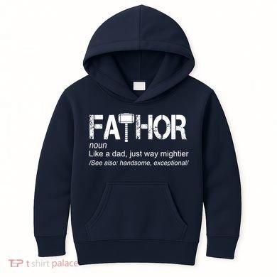 Fathor Like Dad Just Way Mightier Hero Kids Hoodie