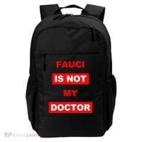 Fauci Is Not My Doctor Backpack thumb 0