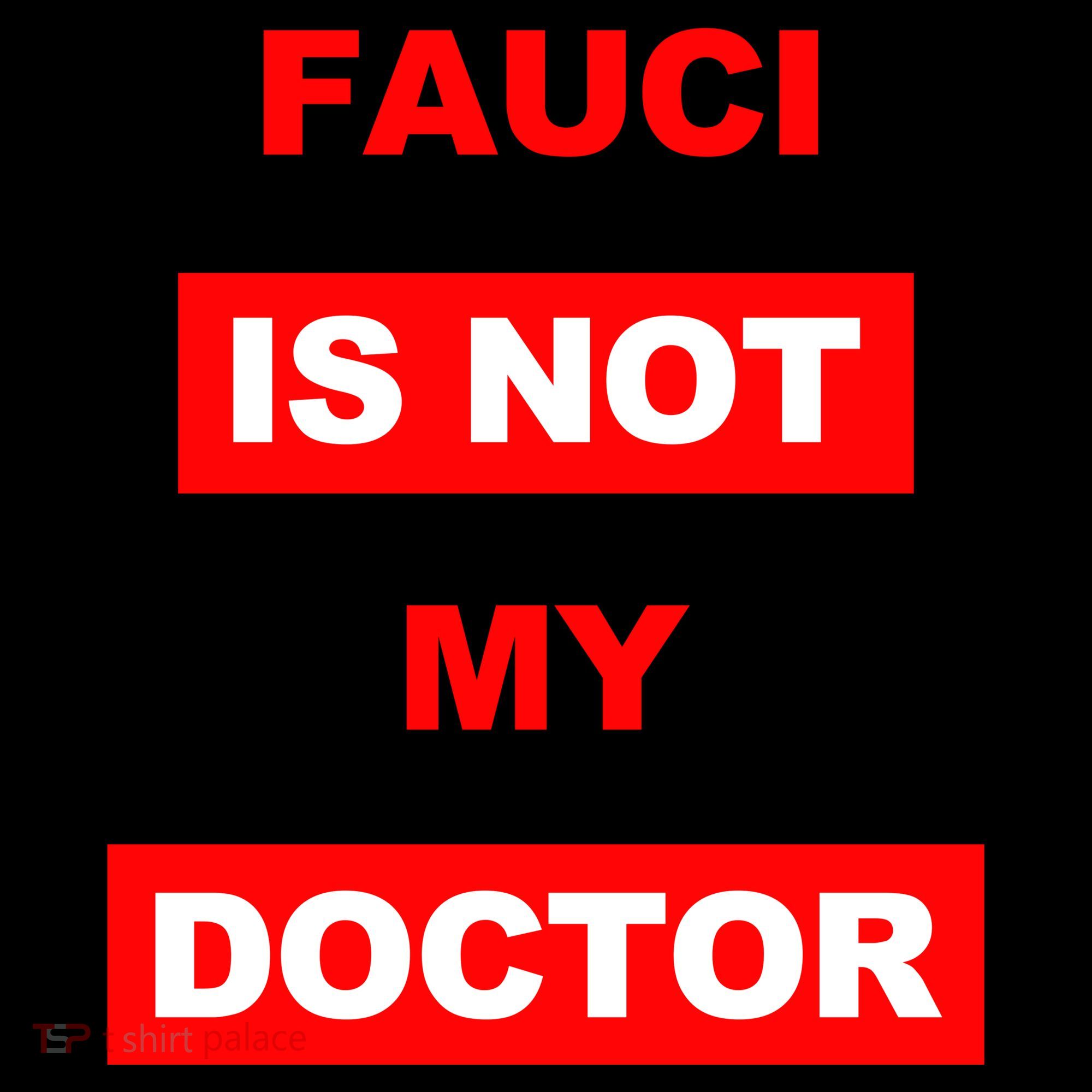 Fauci Is Not My Doctor Toddler Hoodie