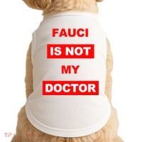 Fauci Is Not My Doctor Doggie Tank thumb 0