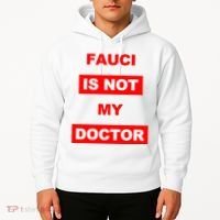 Fauci Is Not My Doctor Hoodie thumb 2