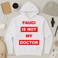 Fauci Is Not My Doctor Hoodie thumb 3