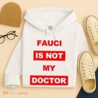 Fauci Is Not My Doctor Hoodie thumb 4