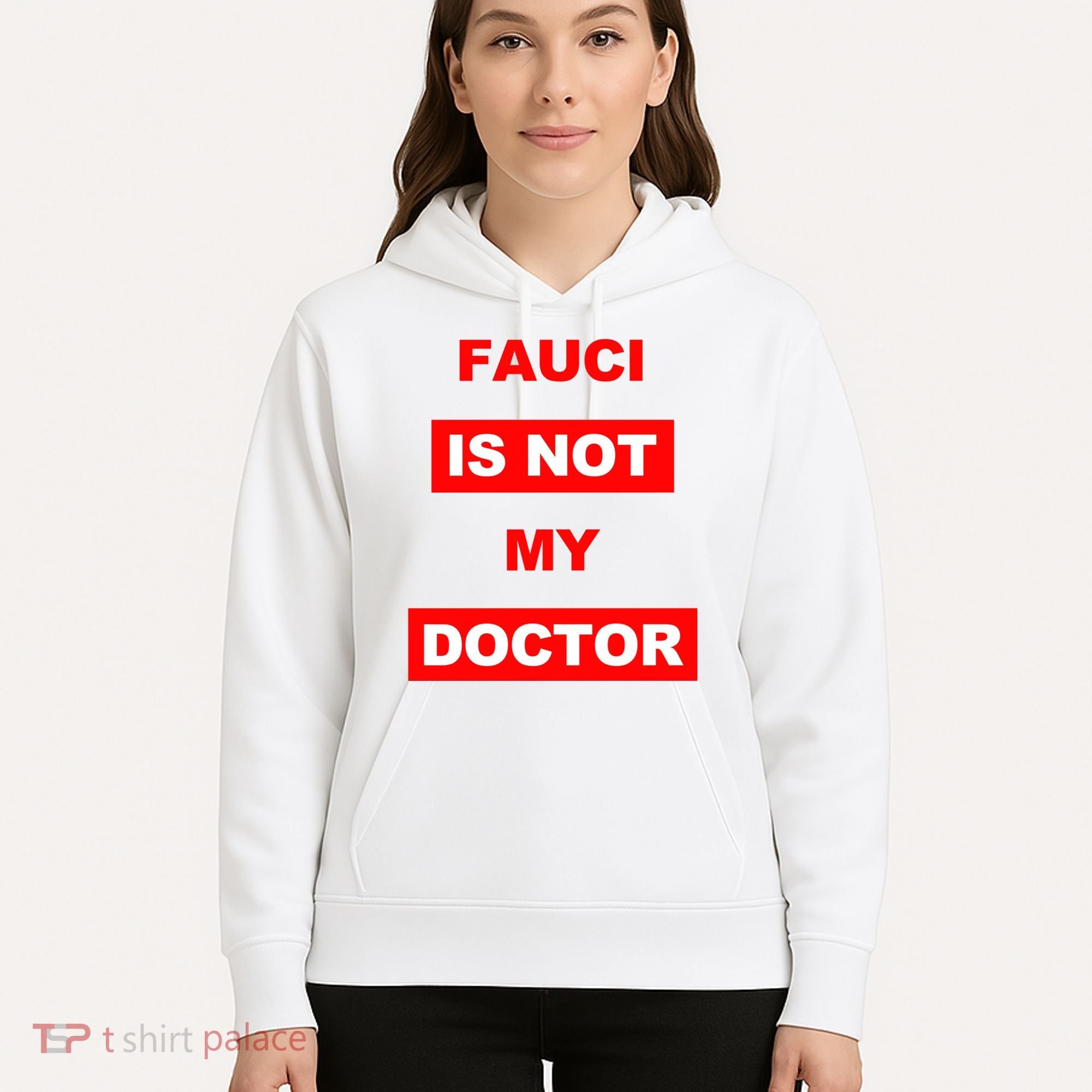 Fauci Is Not My Doctor Hoodie