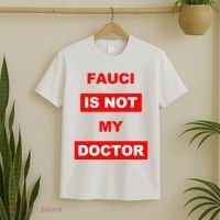 Fauci Is Not My Doctor T-Shirt thumb 2