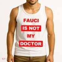 Fauci Is Not My Doctor Tank Top thumb 3
