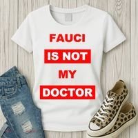 Fauci Is Not My Doctor Women's T-Shirt thumb 3