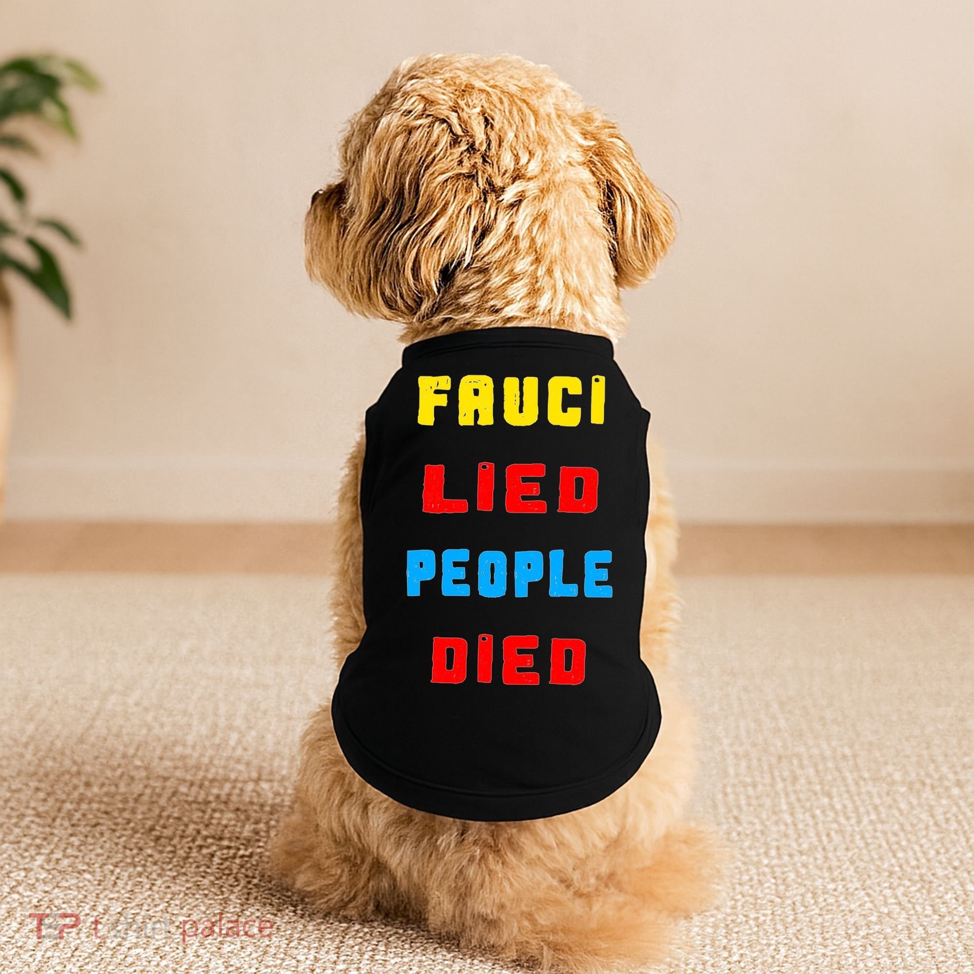 Fauci Lied People Died Doggie Tank