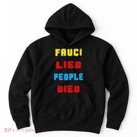 Fauci Lied People Died Hoodie thumb 0