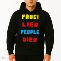 Fauci Lied People Died Hoodie thumb 2