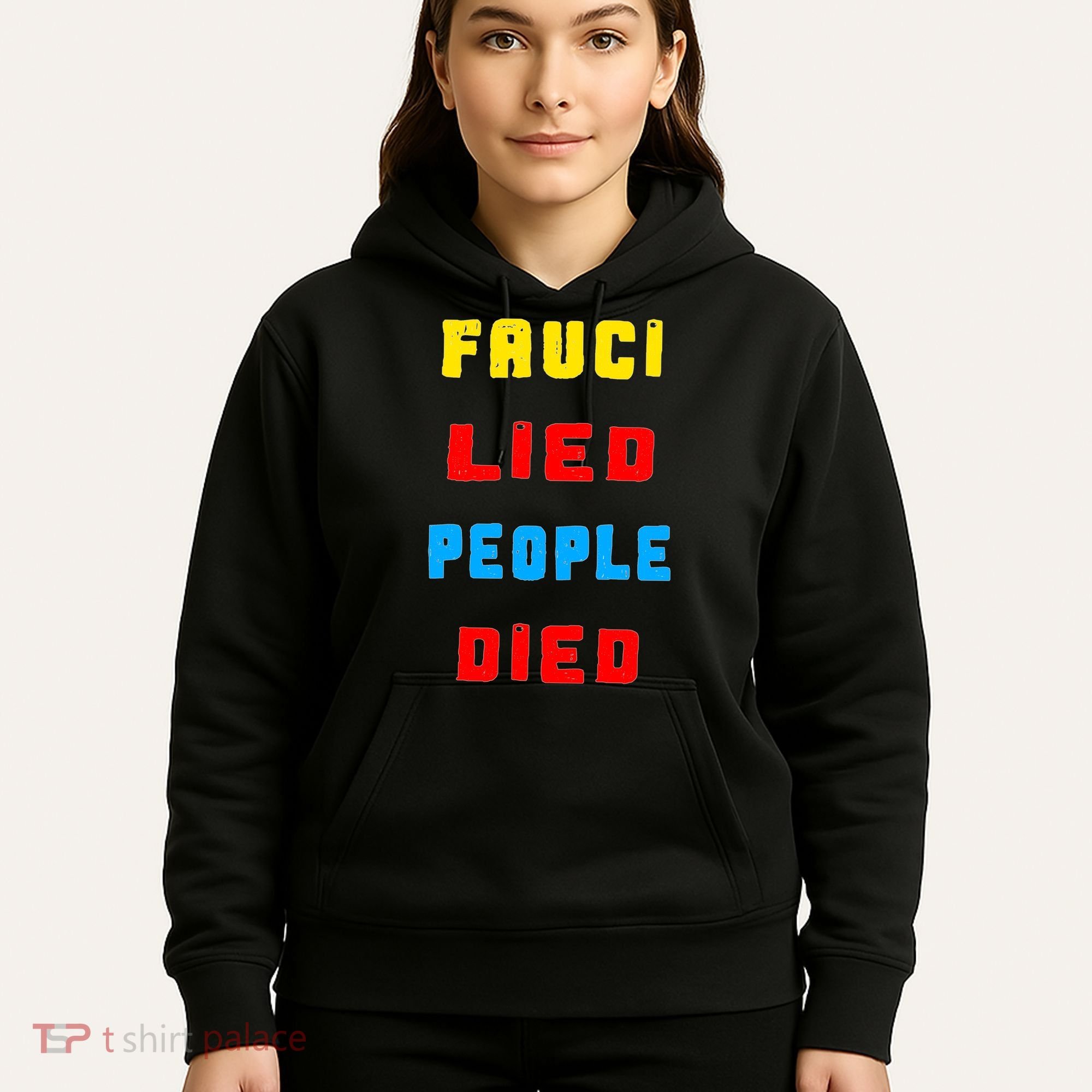 Fauci Lied People Died Hoodie