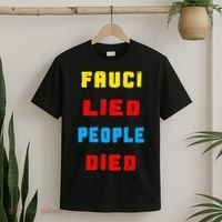 Fauci Lied People Died T-Shirt thumb 2