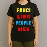 Fauci Lied People Died T-Shirt thumb 4