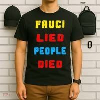 Fauci Lied People Died T-Shirt thumb 6