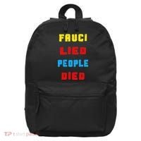 Fauci Lied People Died 16 in Basic Backpack thumb 0