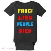 Fauci Lied People Died Baby Bodysuit thumb 0