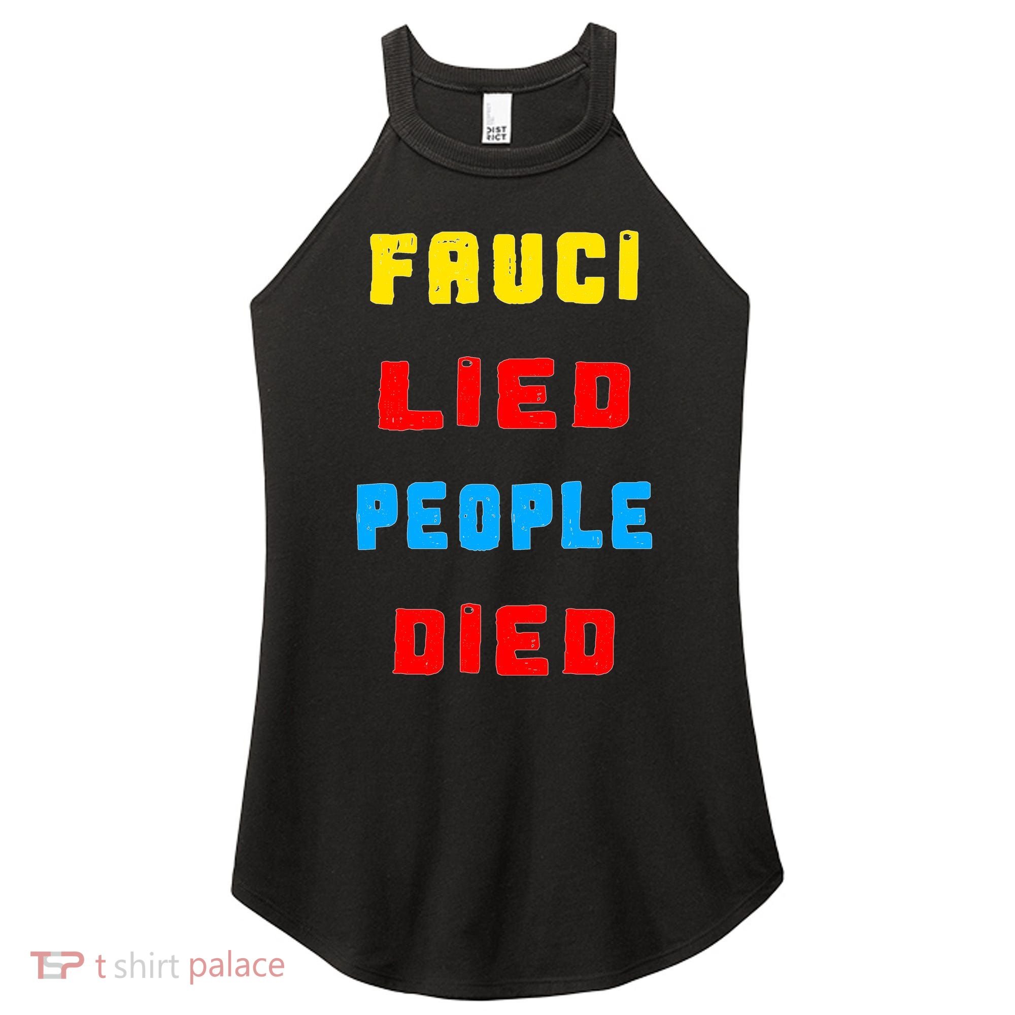 Fauci Lied People Died Women's Perfect Tri Rocker Tank