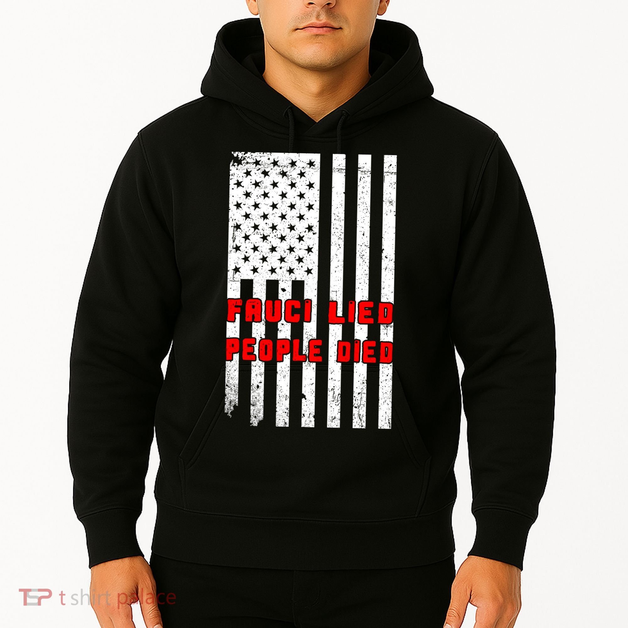 Fauci Lied People Died American Flag Hoodie