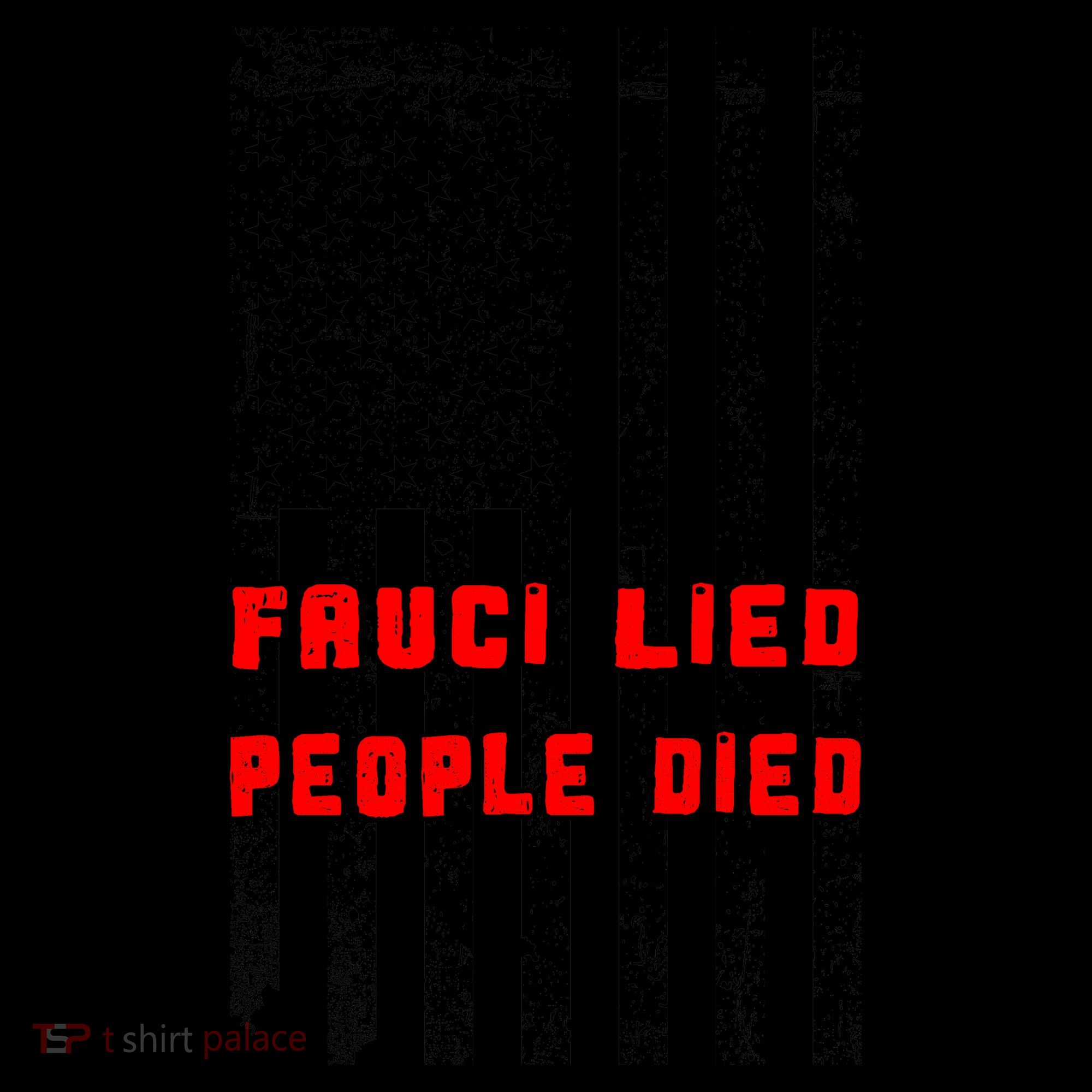 Fauci Lied People Died American Flag Coffee Mug