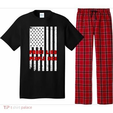 Fauci Lied People Died American Flag Pajama Set