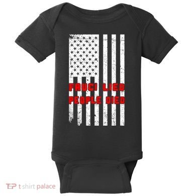 Fauci Lied People Died American Flag Baby Bodysuit
