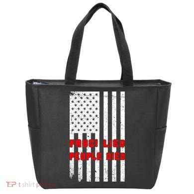 Fauci Lied People Died American Flag Tote Bag