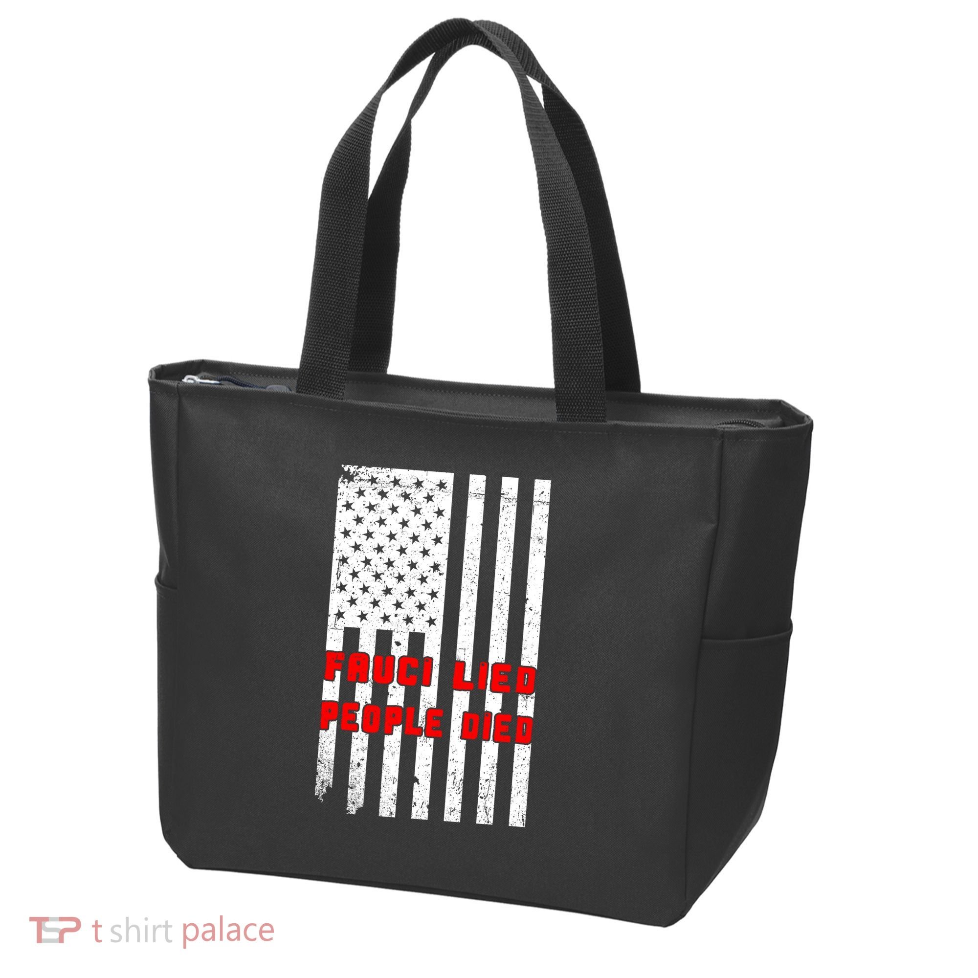 Fauci Lied People Died American Flag Tote Bag