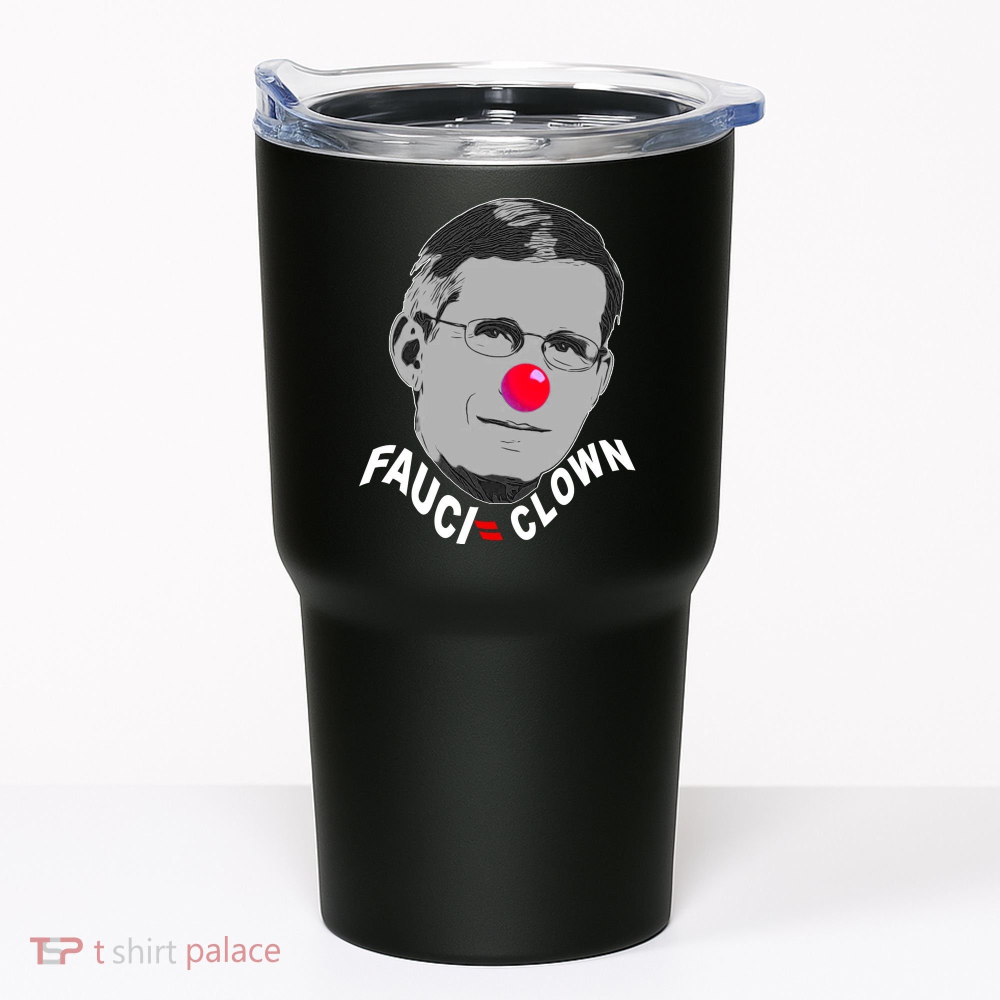 Fauci The Clown Tumbler