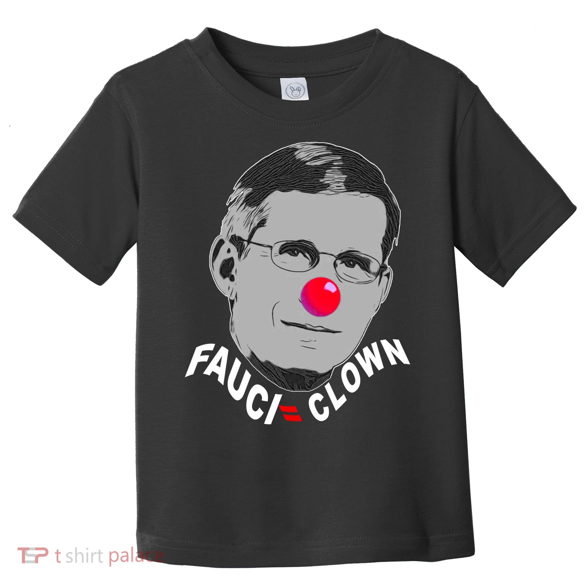 Fauci The Clown Toddler T-Shirt
