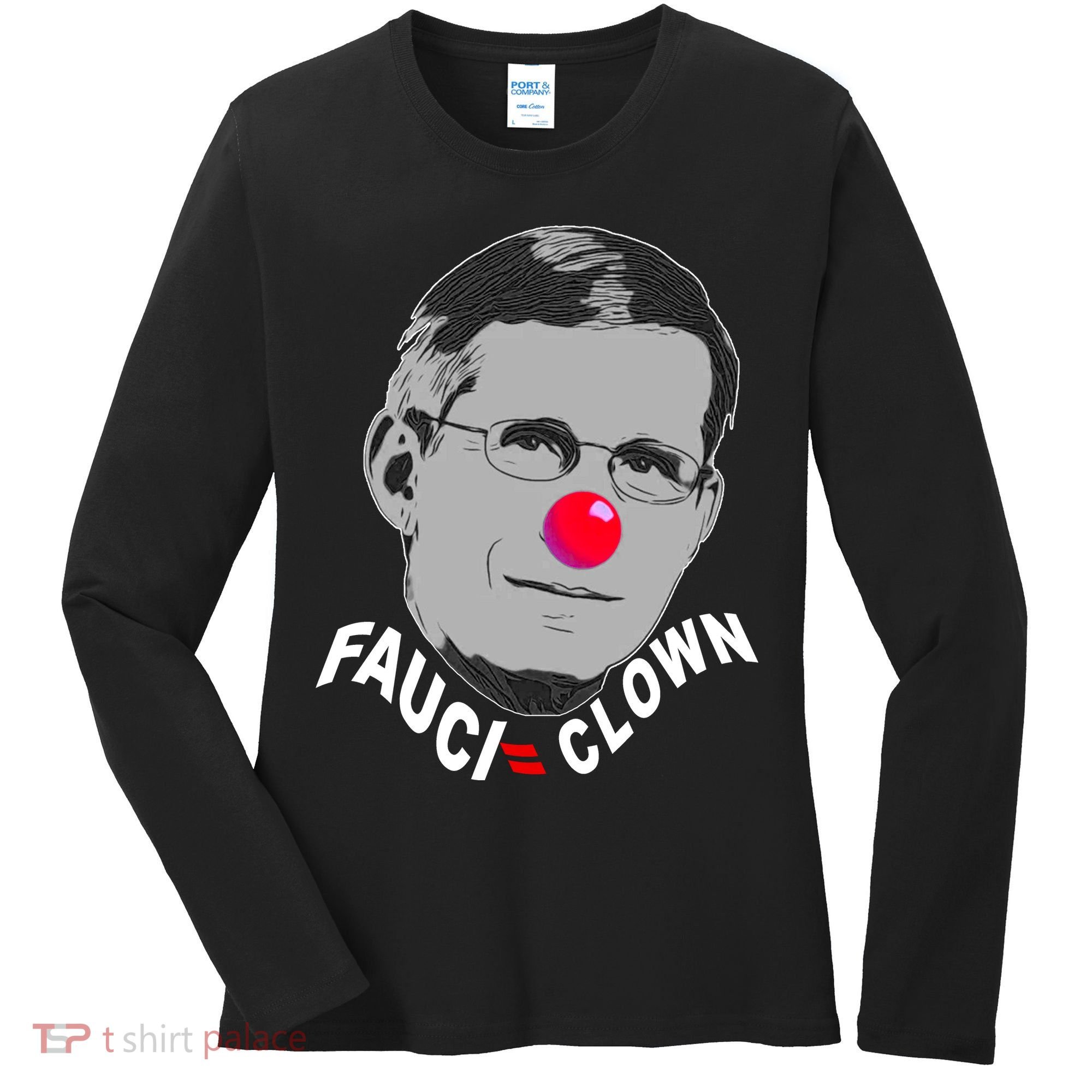 Fauci The Clown Women's Long Sleeve Shirt