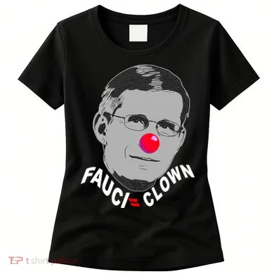 Fauci The Clown Women's T-Shirt