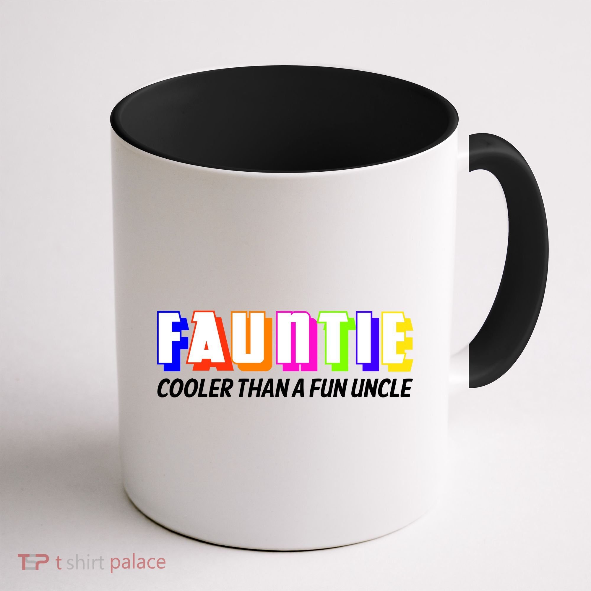 Fauntie Cooler Than a Fun Uncle Funcle Auntie Coffee Mug