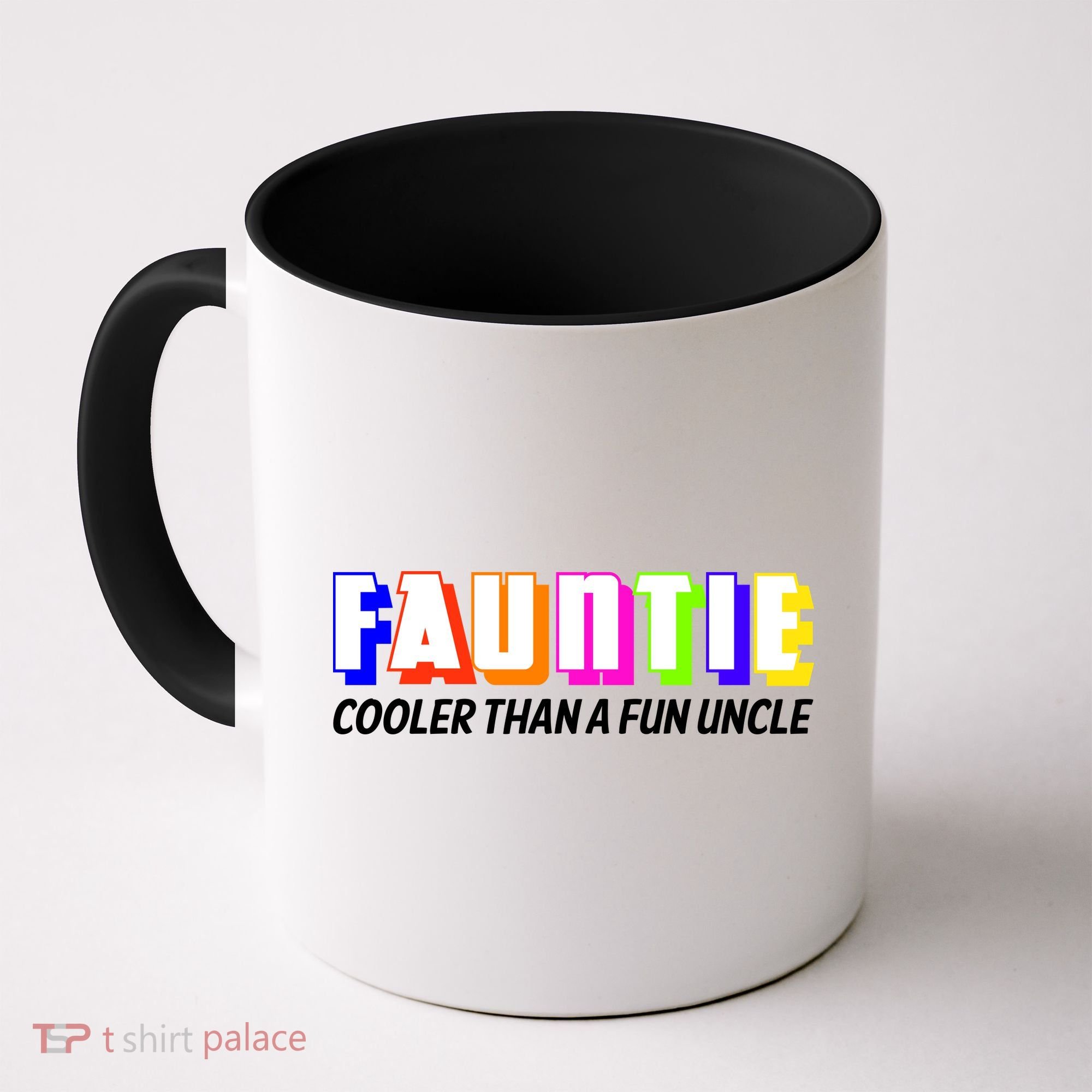 Fauntie Cooler Than a Fun Uncle Funcle Auntie Coffee Mug